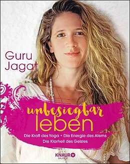 E-Book (epub) unbesiegbar leben von Guru Jagat