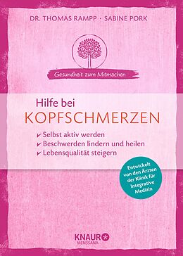 E-Book (epub) Hilfe bei Kopfschmerzen von Dr. Thomas Rampp, Sabine Pork