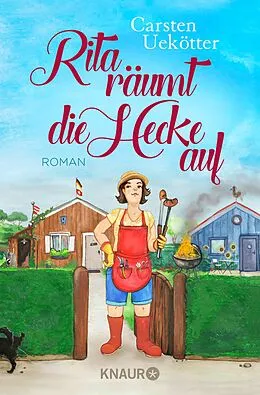 E-Book (epub) Rita räumt die Hecke auf von Carsten Uekötter