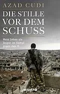 E-Book (epub) Die Stille vor dem Schuss von Azad Cudi