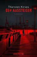 E-Book (epub) Der Aussteiger von Thorsten Kirves