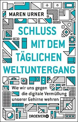 E-Book (epub) Schluss mit dem täglichen Weltuntergang von Prof. Dr. Maren Urner