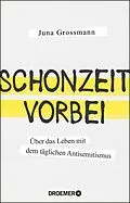 E-Book (epub) Schonzeit vorbei von Juna Grossmann