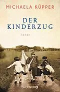 E-Book (epub) Der Kinderzug von Michaela Küpper