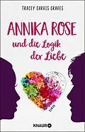 E-Book (epub) Annika Rose und die Logik der Liebe von Tracey Garvis Graves