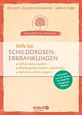 E-Book (epub) Hilfe bei Schilddrüsenerkrankungen von Dr. med. Claudia Hohmann, Sabine Pork