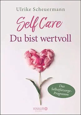 E-Book (epub) SELF CARE - Du bist wertvoll von Ulrike Scheuermann