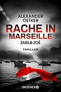 E-Book (epub) Zara und Zoë - Rache in Marseille von Alexander Oetker