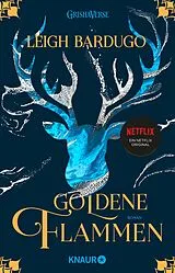 E-Book (epub) Goldene Flammen von Leigh Bardugo