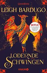 E-Book (epub) Lodernde Schwingen von Leigh Bardugo