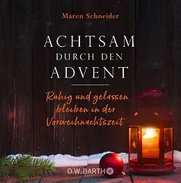 E-Book (epub) Achtsam durch den Advent von Maren Schneider