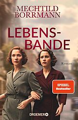E-Book (epub) Lebensbande von Mechtild Borrmann