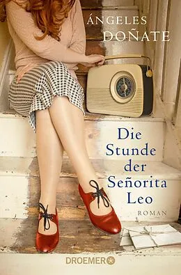 E-Book (epub) Die Stunde der Señorita Leo von Ángeles Doñate