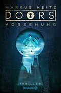 E-Book (epub) DOORS - VORSEHUNG von Markus Heitz