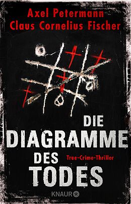 E-Book (epub) Die Diagramme des Todes von Axel Petermann, Claus Cornelius Fischer