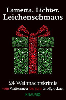 E-Book (epub) Lametta, Lichter, Leichenschmaus von Sina Beerwald, Raoul Biltgen, Katja Bohnet