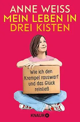 E-Book (epub) Mein Leben in drei Kisten von Anne Weiss