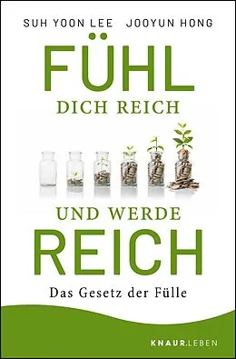 E-Book (epub) Fühl dich reich und werde reich von Suh Yoon Lee, Jooyun Hong
