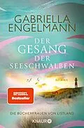E-Book (epub) Die Bücherfrauen von Listland. Der Gesang der Seeschwalben von Gabriella Engelmann