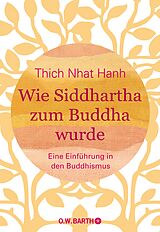 E-Book (epub) Wie Siddhartha zum Buddha wurde von Thich Nhat Hanh