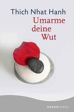 E-Book (epub) Umarme deine Wut von Thich Nhat Hanh