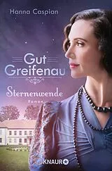 E-Book (epub) Gut Greifenau - Sternenwende von Hanna Caspian
