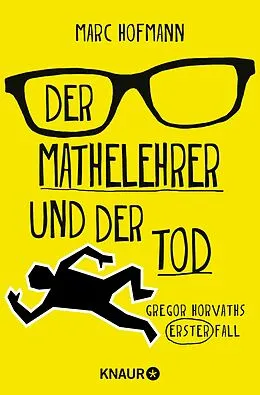 E-Book (epub) Der Mathelehrer und der Tod von Marc Hofmann