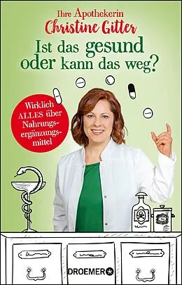 E-Book (epub) Ist das gesund oder kann das weg? von Christine Gitter