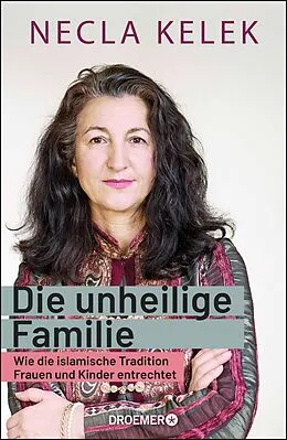 E-Book (epub) Die unheilige Familie von Necla Kelek