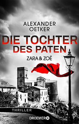 E-Book (epub) Zara und Zoë - Die Tochter des Paten von Alexander Oetker