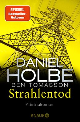 E-Book (epub) Strahlentod von Daniel Holbe, Ben Tomasson
