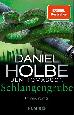 E-Book (epub) Schlangengrube von Daniel Holbe, Ben Tomasson