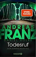 E-Book (epub) Todesruf von Andreas Franz, Daniel Holbe