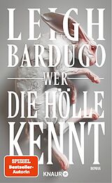 E-Book (epub) Wer die Hölle kennt von Leigh Bardugo