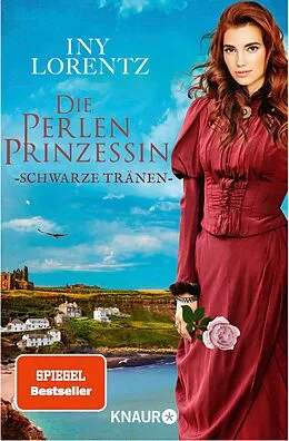 E-Book (epub) Die Perlenprinzessin. Schwarze Tränen von Iny Lorentz
