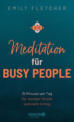 E-Book (epub) Meditation für Busy People von Emily Fletcher