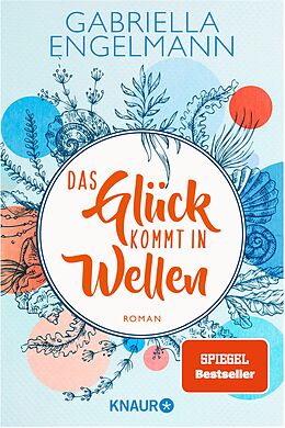 E-Book (epub) Das Glück kommt in Wellen von Gabriella Engelmann