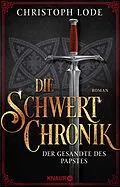 E-Book (epub) Die Schwertchronik von Christoph Lode