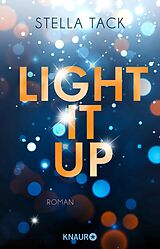 E-Book (epub) Light it up von Stella Tack