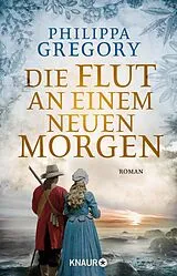 E-Book (epub) Die Flut an einem neuen Morgen von Philippa Gregory