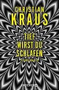 E-Book (epub) Tief wirst du schlafen von Christian Kraus