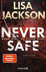 E-Book (epub) Never Safe - Wann wirst du sicher sein? von Lisa Jackson