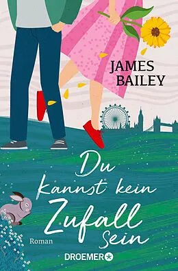 E-Book (epub) Du kannst kein Zufall sein von James Bailey