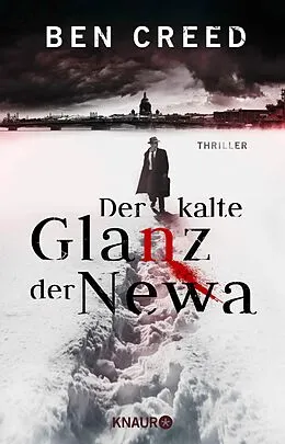 E-Book (epub) Der kalte Glanz der Newa von Ben Creed