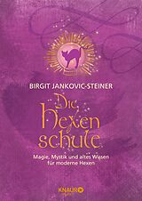 E-Book (epub) Die Hexenschule von Birgit Jankovic-Steiner
