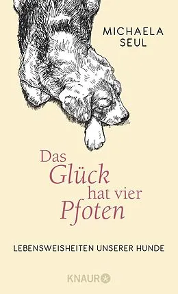 E-Book (epub) Das Glück hat vier Pfoten von Shirley Michaela Seul