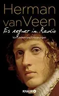 E-Book (epub) Es regnet im Radio von Herman van Veen