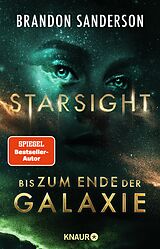 E-Book (epub) Starsight - Bis zum Ende der Galaxie von Brandon Sanderson