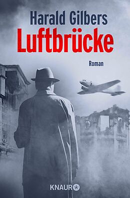 E-Book (epub) Luftbrücke von Harald Gilbers