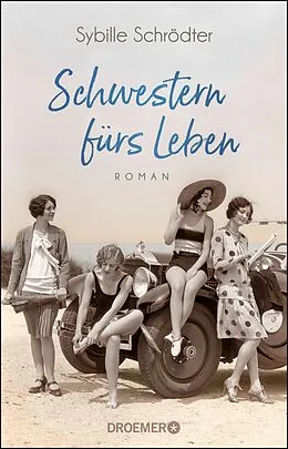 E-Book (epub) Schwestern fürs Leben von Sybille Schrödter